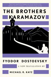 Icon image The Brothers Karamazov: A New Translation by Michael R. Katz