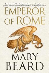 Icon image Emperor of Rome: Ruling the Ancient World